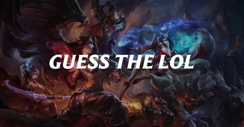 lol champions guesser|guess today lol champion.